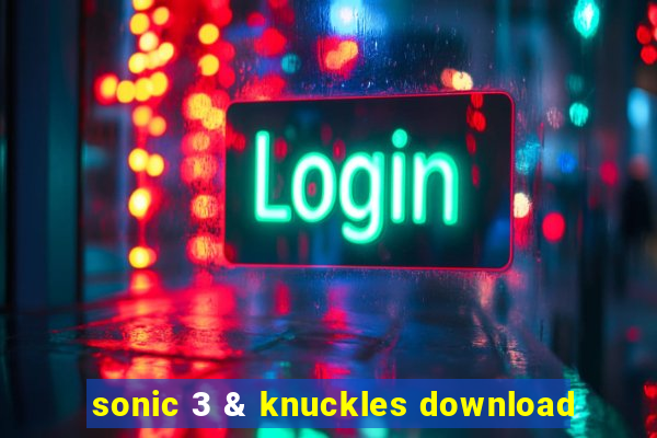 sonic 3 & knuckles download